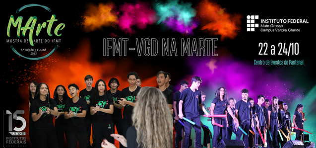 IFMT Várzea Grande participa da Marte com várias apresentações culturais